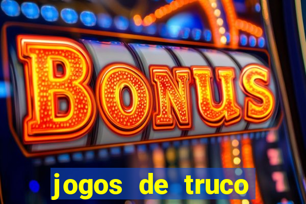 jogos de truco online valendo dinheiro